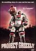 Project Grizzly [Dvd]