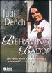 Behaving Badly