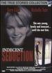 Indecent Seduction