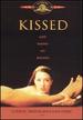 Kissed