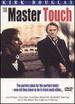 The Master Touch