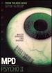 Mpd Psycho 2