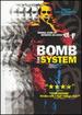 Bomb the System