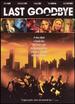 Last Goodbye [Dvd]