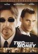 Two for the Money (Full Screen)
