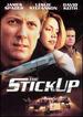 The Stickup
