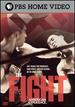 American Experience: the Fight