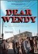 Dear Wendy