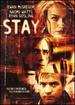 Stay