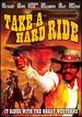 Take a Hard Ride