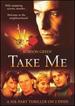 Take Me
