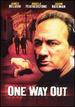 One Way Out