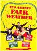 It's Always Fair Weather