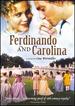 Ferdinando and Carolina
