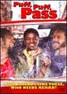 Puff, Puff, Pass