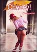Cheeky! (Unrated)
