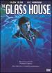 The Glass House