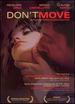 Don't Move [Dvd]