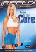 Get Ripped! With Jari Love: Get Ripped to the Core