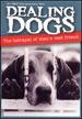 Dealing Dogs