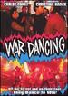 War Dancing