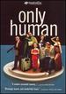 Only Human