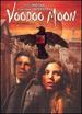 Voodoo Moon-Dvd