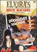 Elvira's Movie Macabre: Doomsday Machine