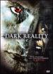 Dark Reality