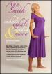 Ann Smith: Inhale, Exhale, Stretch & Move, Slow Motion, Therapeutic, Weight Bearing, Aerobic, Isometric Exercise for Arthritis, Depression, Fibromyalgia, Lung Disease, and Many Others