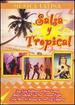 Salsa Y Tropical