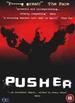 Pusher Trilogy