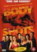 Body Shots