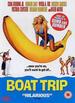 Boat Trip (R-Rated Edition)