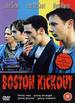 Boston Kickout