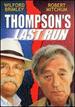 Thompson's Last Run [Dvd]