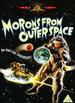 Morons From Outer Space