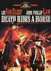 Death Rides a Horse [Slim Case]