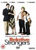Relative Strangers