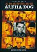 Alpha Dog (Widescreen Edition)