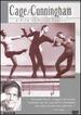 Cage Cunningham-a Film By Elliot Caplan / John Cage, Merce Cunningham, Robert Rauschenberg, Jasper Johns