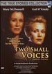 Two Small Voices (True Stories Collection Tv Movie) [Dvd]