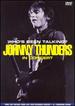 Johnny Thunders: Who's Been Talking? In Concert