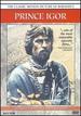 Alexander Borodin-Prince Igor, the Classic Motion Picture With the Kirov Opera