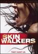 Skinwalkers