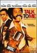 Talk to Me [WS]