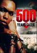 500 Years Later