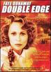 Double Edge