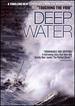 Deep Water