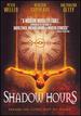 Shadow Hours